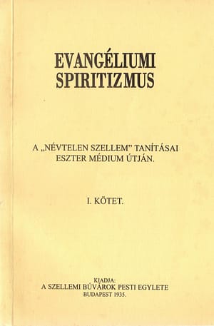 Evangéliumi spiritizmus I.