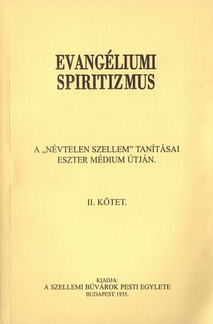 Evangéliumi spiritizmus II.