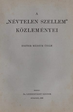 A Névtelen Szellem közleményei I.